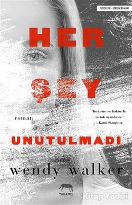 Her Şey Unutulmadı - 1