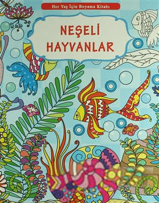 Her Yaş İçin Boyama Kitabı - Neşeli Hayvanlar - 1