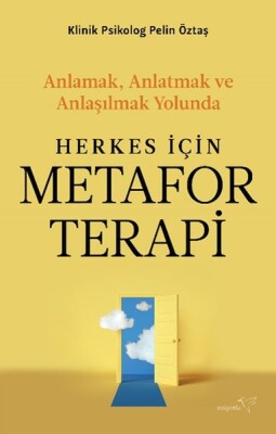 Herkes İçin Metafor Terapi - Müptela Yayınları