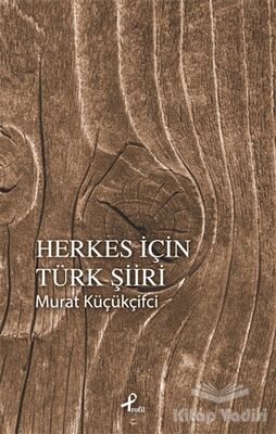 Herkes İçin Türk Şiiri - 1