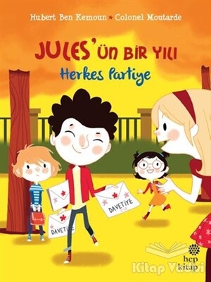 Herkes Partiye - Jules'ün Bir Yılı - Hep Kitap