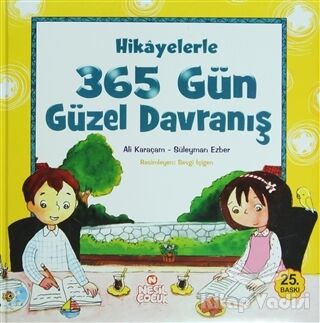 Hikayelerle 365 Gün Güzel Davranış - 1