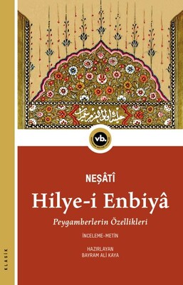 Hilye-i Enbiya - Vakıfbank Kültür Yayınları