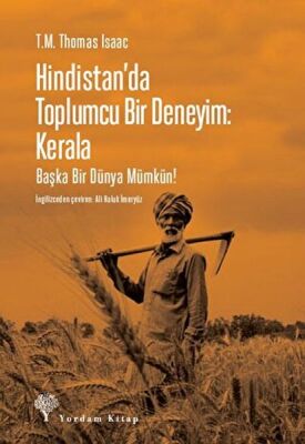 Hindistan'da Toplumcu Bir Deneyim: Kerala - 1