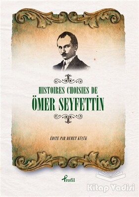 Histoires Choisies de Ömer Seyfettin - Profil Kitap