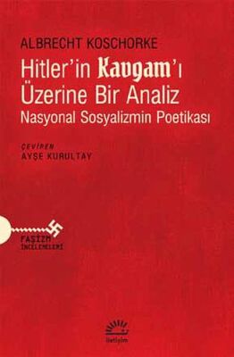 Hitler'in Kavgam'ı Üzerine Bir Analiz - 1