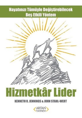 Hizmetkar Lider - Arıtan Yayınevi