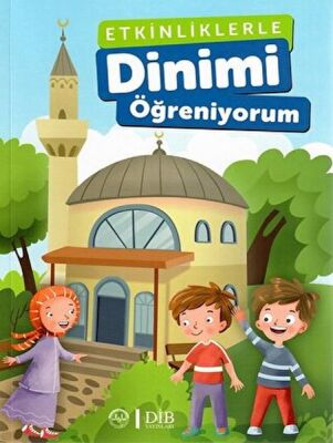 Etkinliklerle Dinimi Öğreniyorum - 1