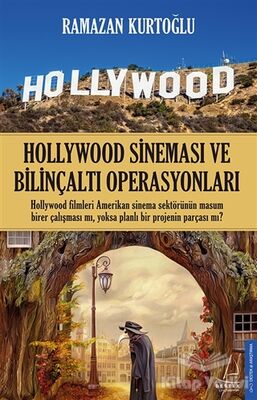 Hollywood Sineması ve Bilinçaltı Operasyonları - 1