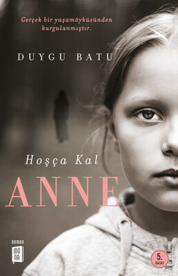 Hoşça Kal Anne - Mona Kitap