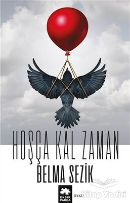 Hoşça Kal Zaman - 1