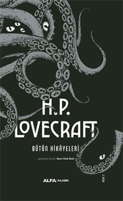 H.P. Lovecraft - Bütün Hikayeleri (Ciltli) - Alfa Yayınları