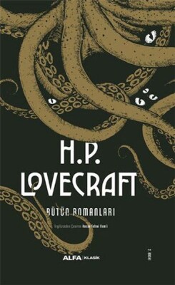 H.P. Lovecraft - Bütün Romanları (Ciltli) - Alfa Yayınları