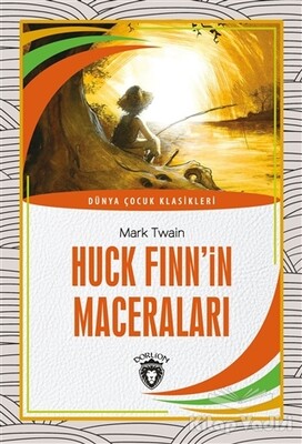 Huck Finn’in Maceraları - Dorlion Yayınları