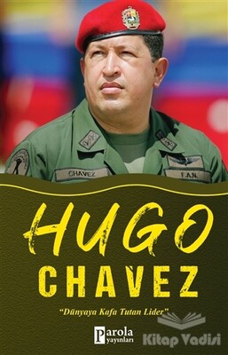 Hugo Chavez - Parola Yayınları