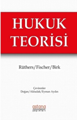 Hukuk Teorisi - Astana Yayınları