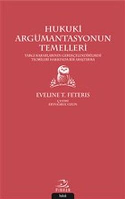 Hukuki Argümantasyonun Temelleri - 1