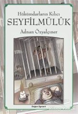 Hükümdarların Kılıcı: Seyfilmülük - Doğan Egmont