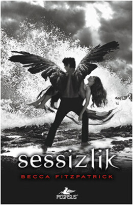 Hush Hush Serisi 3. Kitap - Sessizlik (Ciltli) - Pegasus Yayınları