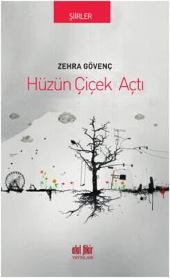 Hüzün Çiçek Açtı - 1