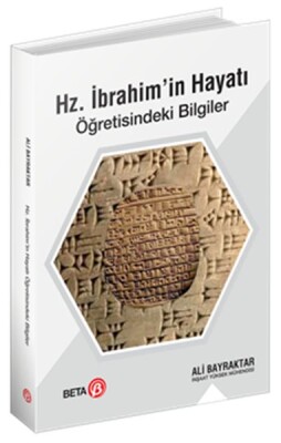 Hz. İbrahim’in Hayatı Öğretisindeki Bilgiler - Beta Basım Yayım