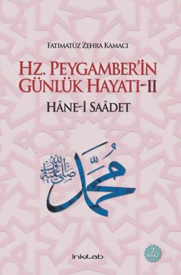 Hz. Peygamber’in Günlük Hayatı 2 Hane-i Saadet - 1