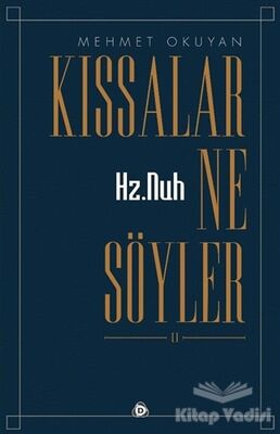 Hz.Nuh Kıssalar Ne Söyler 2 - 1