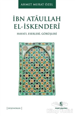 İbn Ataullah El-İskenderi - İnsan Yayınları