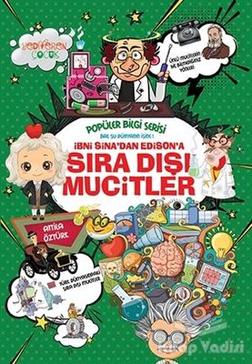 İbni Sina'dan Edison'a Sıra Dışı Mucitler - Popüler Bilgi Serisi - 1