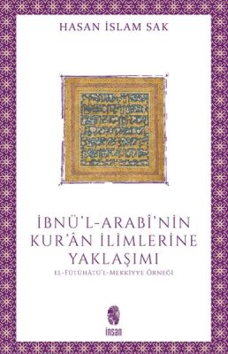 İbnü'l-Arabî'nin Kur'ân İlimlerine Yaklaşımı - 1