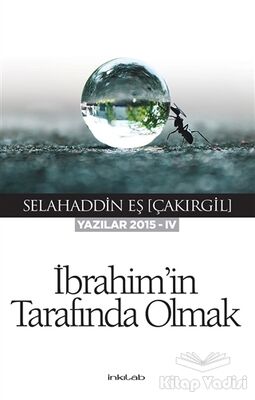 İbrahim'in Tarafında Olmak - 1