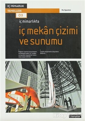 İç Mimarlıkta İç Mekan Çizimi ve Sunumu - Literatür Yayınları