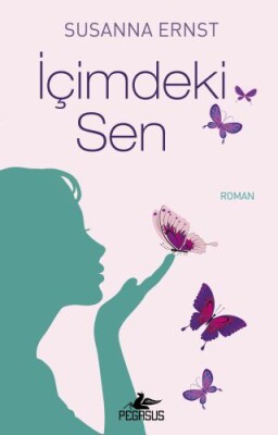 İçimdeki Sen - Pegasus Yayınları