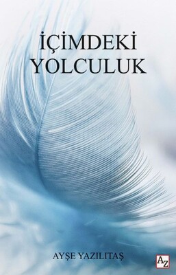 İçimdeki Yolculuk - Az Kitap