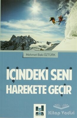 İçindeki Seni Harekete Geçir - 1