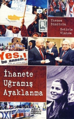 İhanete Uğramış Ayaklanma - Arkadaş Yayınları