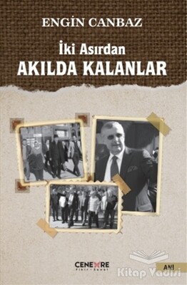 İki Asırdan Akılda Kalanlar - Cenevre Fikir Sanat