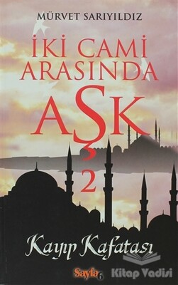 İki Cami Arasında Aşk 2 - Sayfa 6 Yayınları