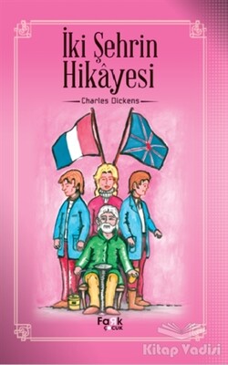 İki Şehrin Hikayesi - Fark Yayınları