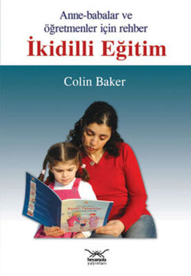 İkidilli Eğitim Anne-Babalar ve Öğretmenler İçin Rehber - 1