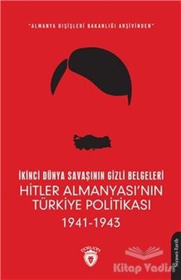 İkinci Dünya Savaşının Gizli Belgeleri - 1