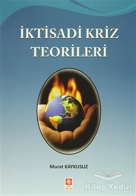 İktisadi Kriz Teorileri - Ekin Yayınevi