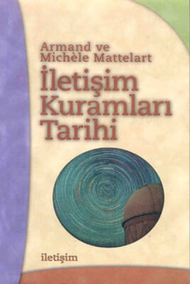 İletişim Kuramları Tarihi - 1