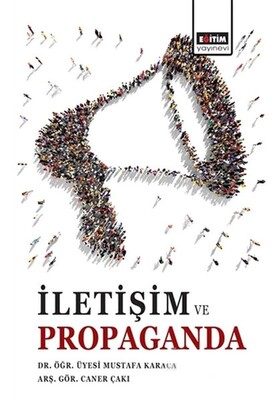 İletişim ve Propaganda - Eğitim Yayınevi