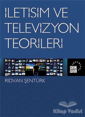 İletişim ve Televizyon Teorileri - 1