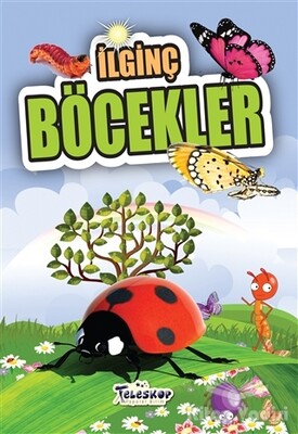 İlginç Böcekler - Teleskop