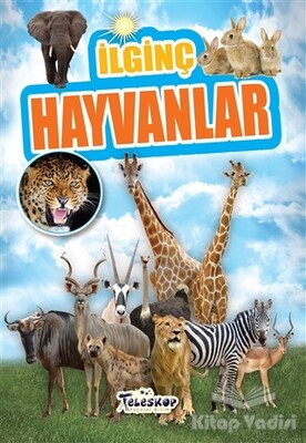 İlginç Hayvanlar - Teleskop