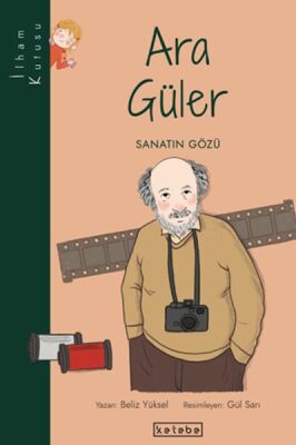 İlham Kutusu-Ara Güler - 1