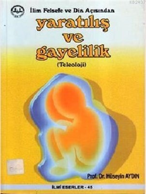 İlim Felsefe ve Din Açısından Yaratılış ve Gayelilik - Diyanet İşleri Başkanlığı