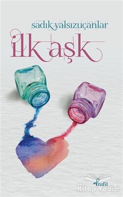 İlk Aşk - Profil Kitap